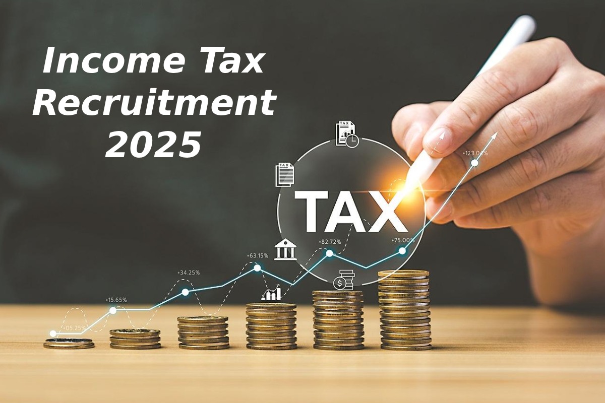 Income Tax Recruitment 2025 – Online Apply