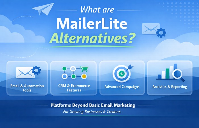 What are MailerLite Alternatives?
