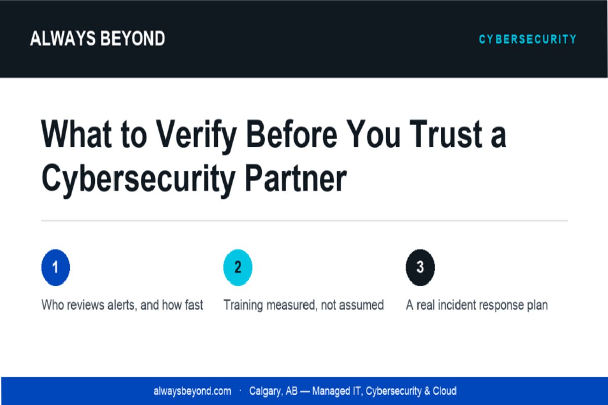 What to Actually Verify Before You Trust a Cybersecurity Partner