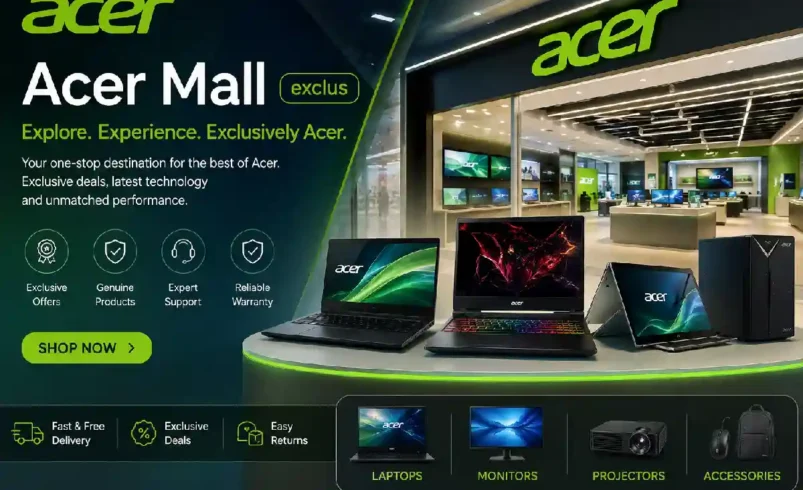 Acer Mall – Exclusive Store: Everything about Acer Laptops, Gaming PCs and Tech Shopping