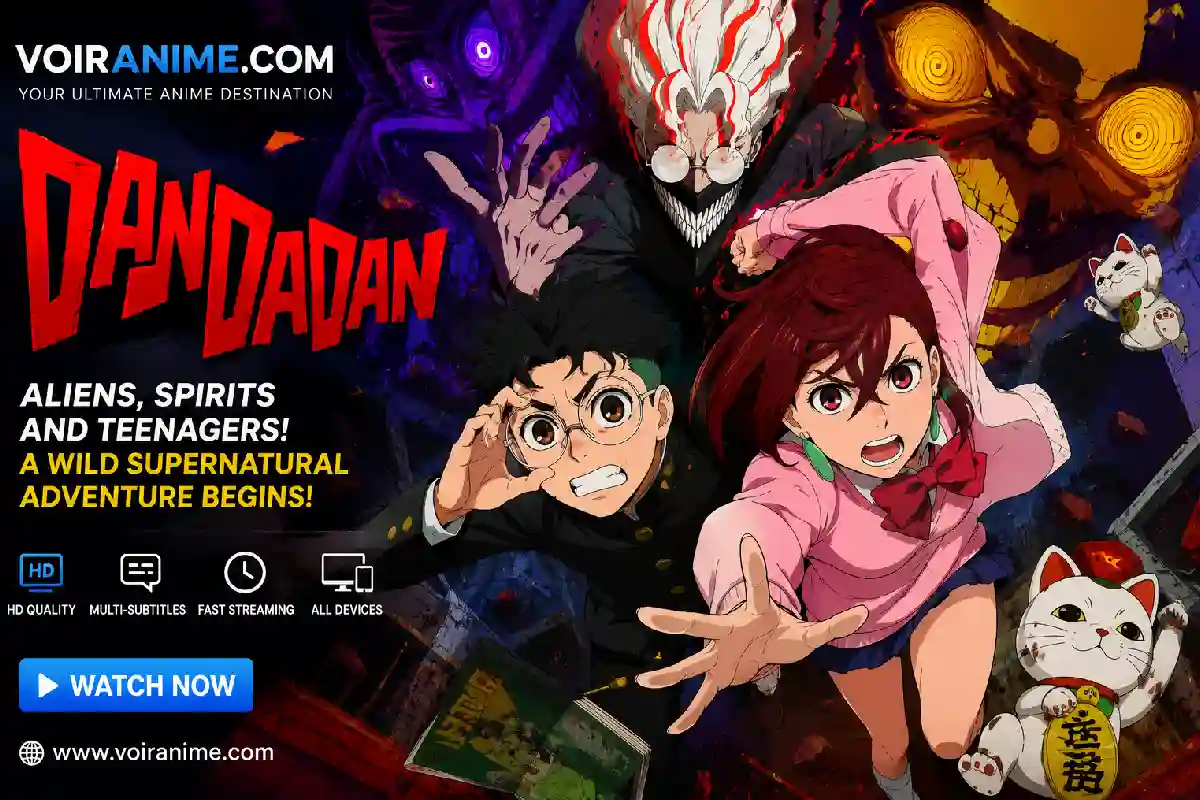 VoirAnime.com Dandadan: Is It Safe? Features, Streaming Options, and Legal Alternatives