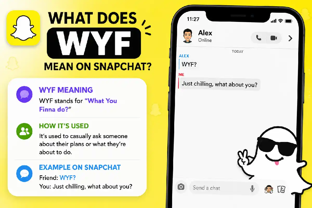 What Does WYF Mean on Snapchat? Definition, Usage & Response